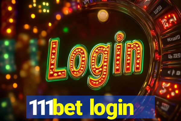 111bet login